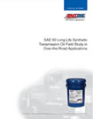 Open SAE 50 Long-Life Synthetic Transmission Oil Field Study in Over-the-Road Applications (G2961)